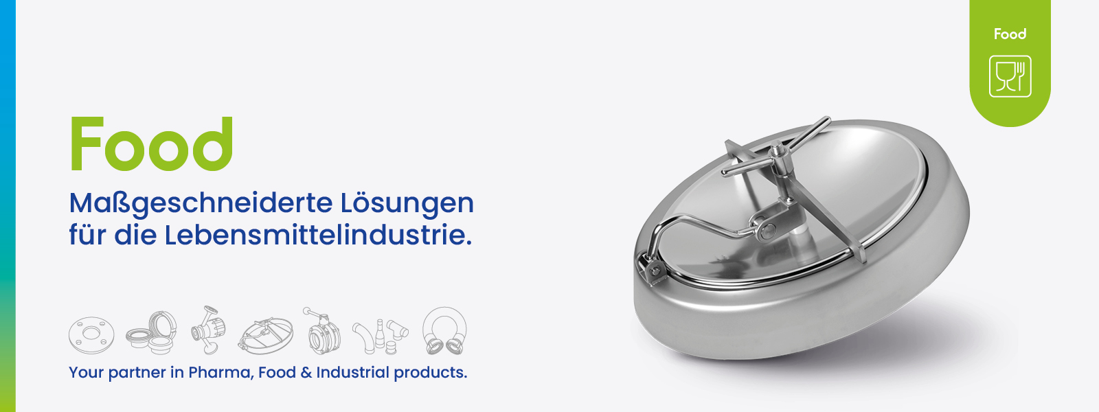 Food-Banner mit Edelstahl-Mannlochdeckel und Text über maßgeschneiderte Food-Lösungen, hygienische Prozesskomponenten für die Lebensmittelindustrie von Rodesta.